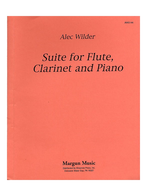 Alec Wilder: Suite For Flute, Clarinet And Piano