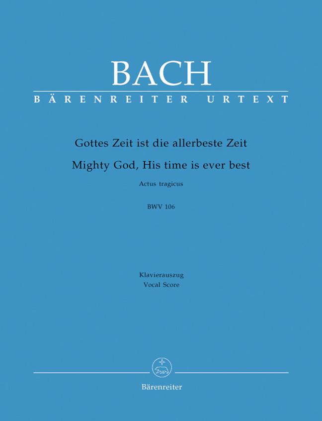Gottes Zeit Ist Die Allerbeste Zeit : Actus tragicus
