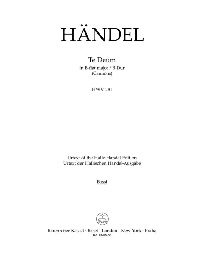 Te Deum (Cannons) B-flat major : Chandons Te Deum HWV 281