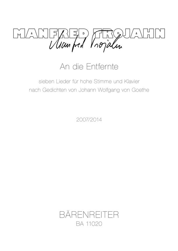 An Die Entfernte : Seven Lieder After Poems By Johann Wolfgang Von Goethe