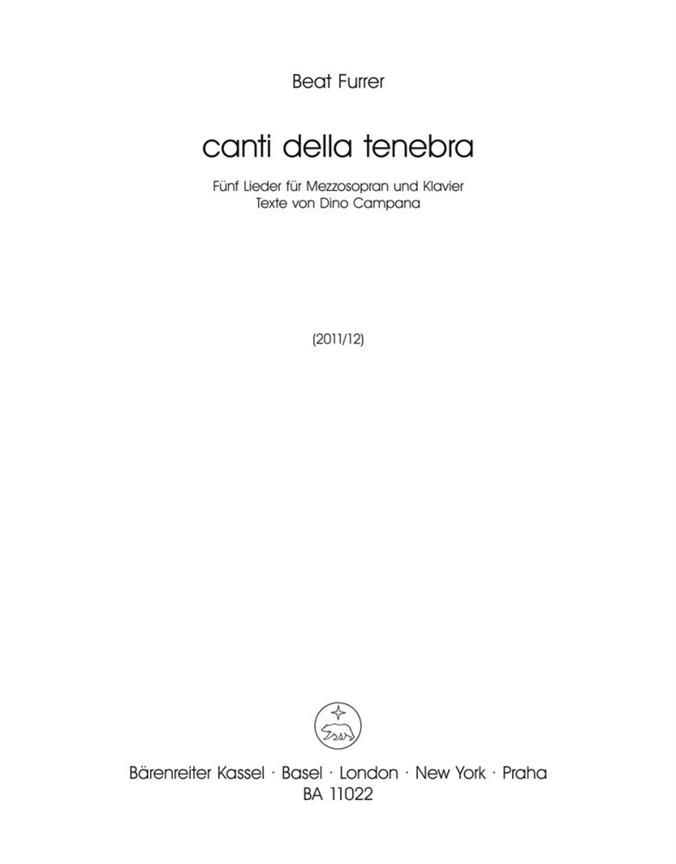 Canti Della Tenebra : Five Lieder For Mezzo Soprano and Piano