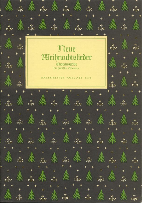 Neue Weihnachtslieder - Chorausgabe