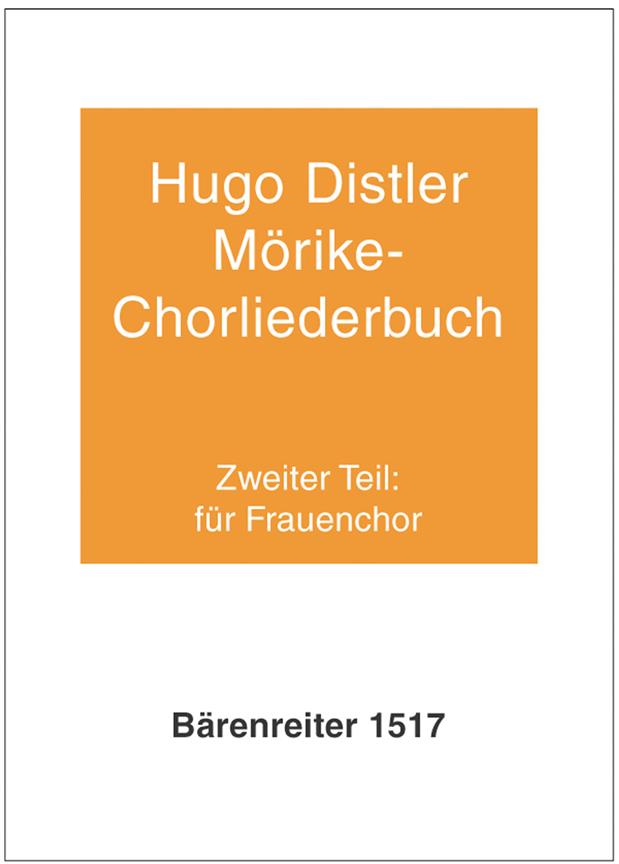 Mörike-Chorliederbuch, Teil 2 op. 19 (1938/39) : Für Frauenchor
