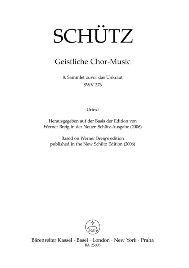 Sammlet zuvor das Unkraut : SWV 376 Motet No. 8 from Geistliche Chor-Music