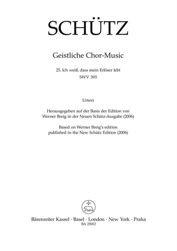 Ich weiß, dass mein Erlöser lebt : SWV 393 Motet No. 25 from Geistliche Chor-Music