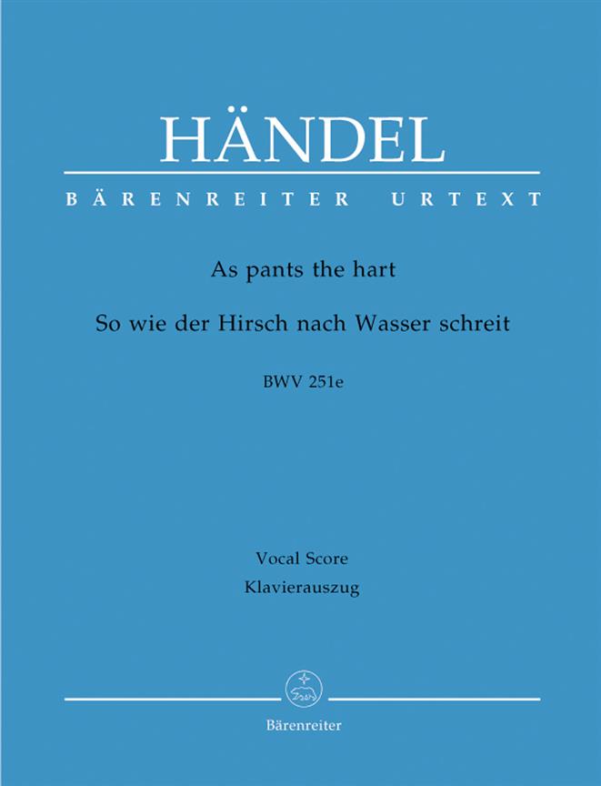 As Pants The Hart HWV 251e Chapel Royal Anthem