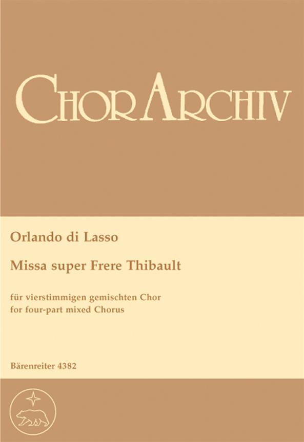Missa super 'Frére Thibault' : Frére Thibault