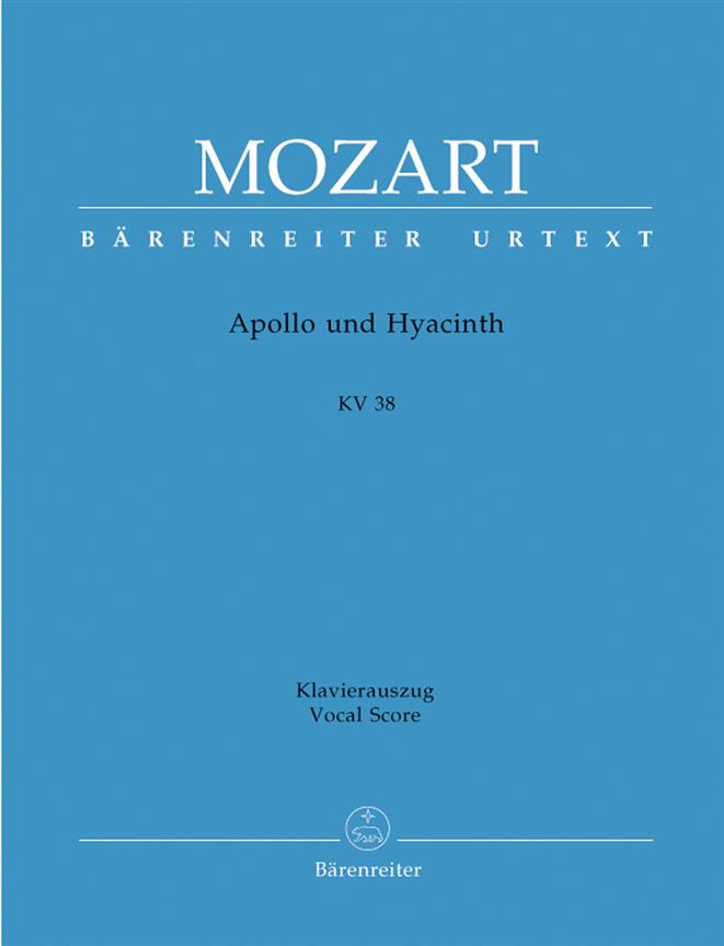 Apollo Und Hyacinth : K. 38 - CANTO E PIANOFORTE - URTEXT