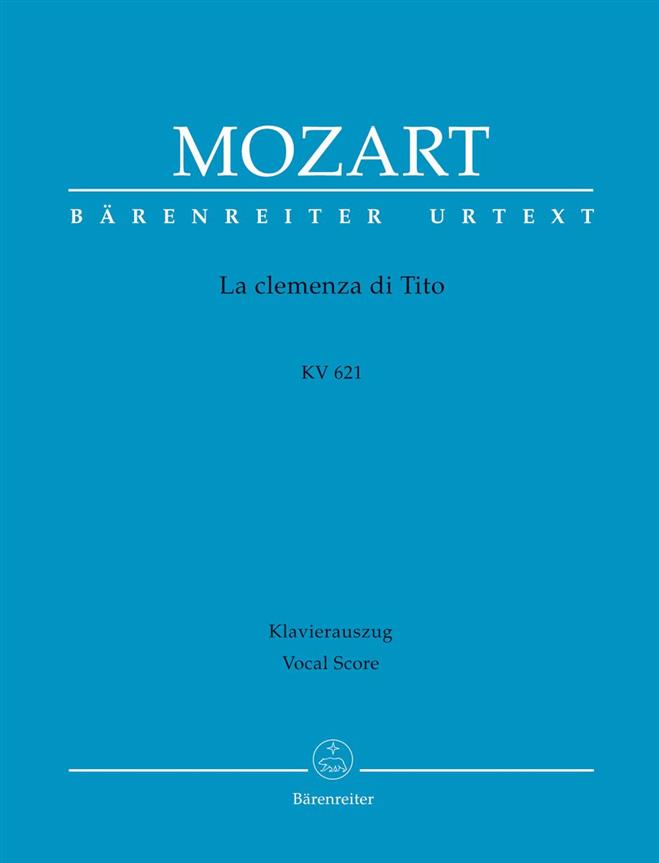 La Clemenza di Tito : Opera seria in two acts - Urtext Edition