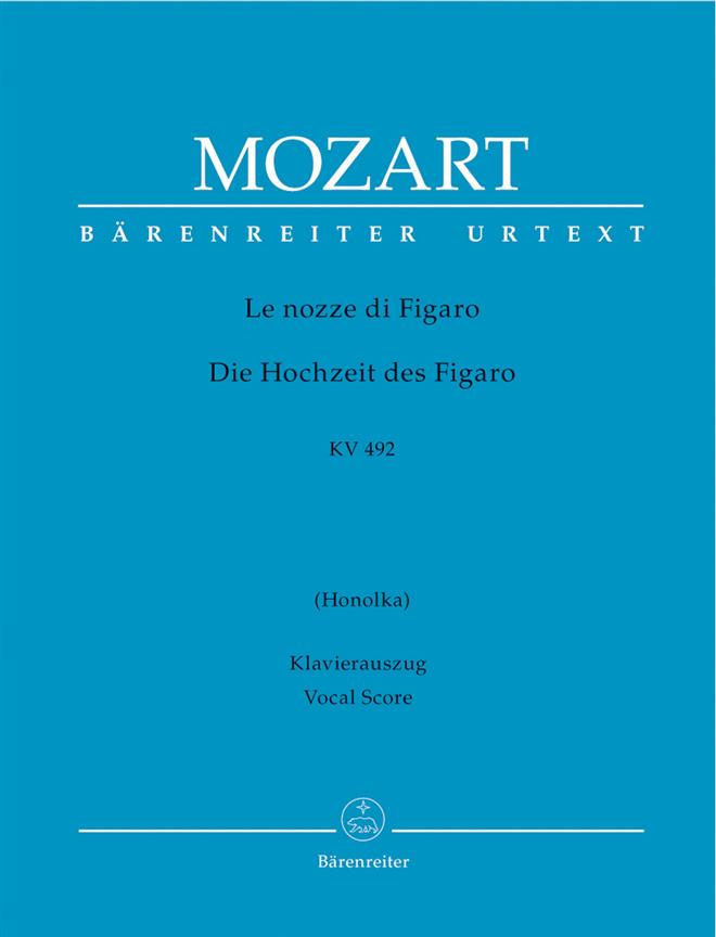 Le nozze di Figaro (Die Hochzeit des Figaro) KV492 : Opera buffa in vier Akten - Übersetzung von Kurt Honolka