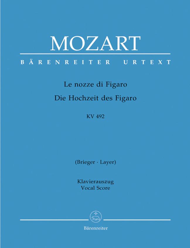Le nozze di Figaro (Die Hochzeit des Figaro) KV492 : Opera buffa in vier Akten - Übersetzung von Brieger/Layer