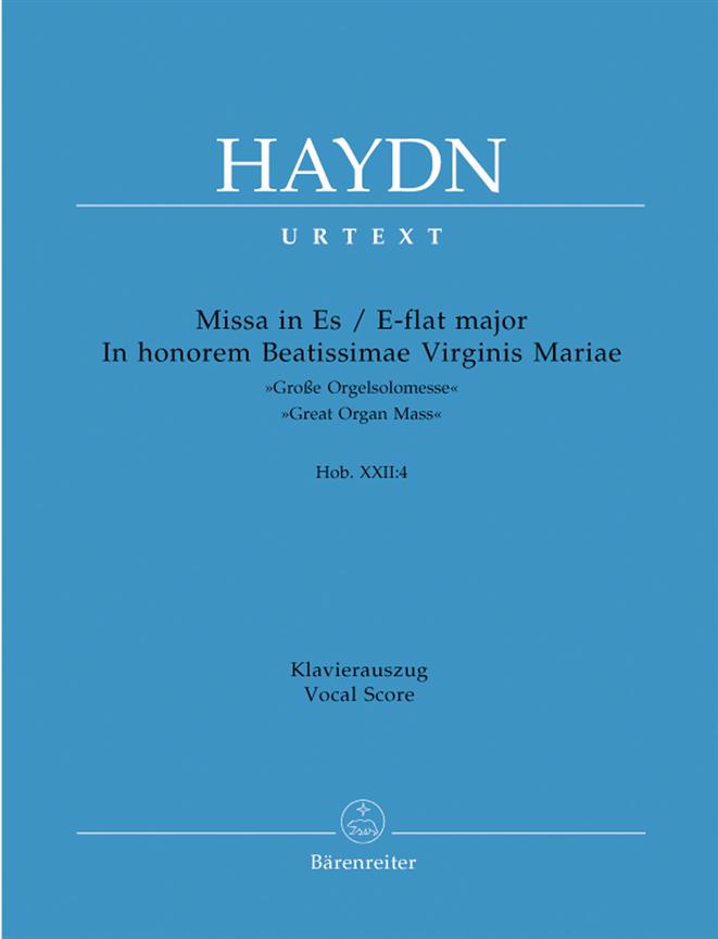 Mass In E-flat Major : Great Organ Mass Hob. XXII:4