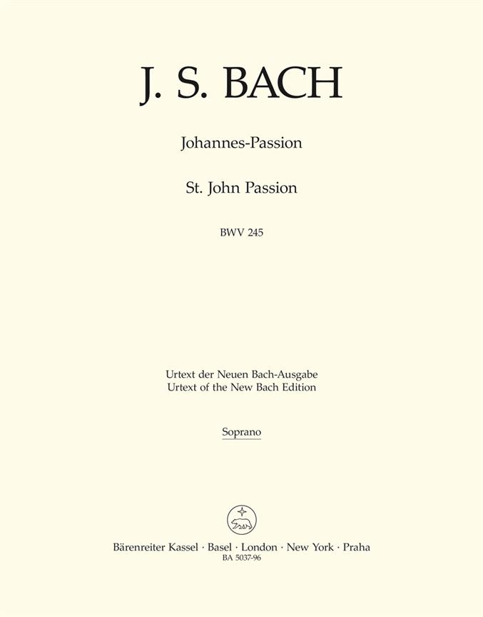 Johannes-Passion (St. John Passion) BWV 245