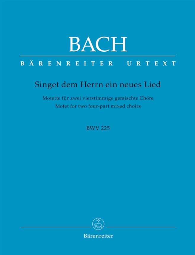 Motet No.1 Singet dem Herrn ein neues Lied