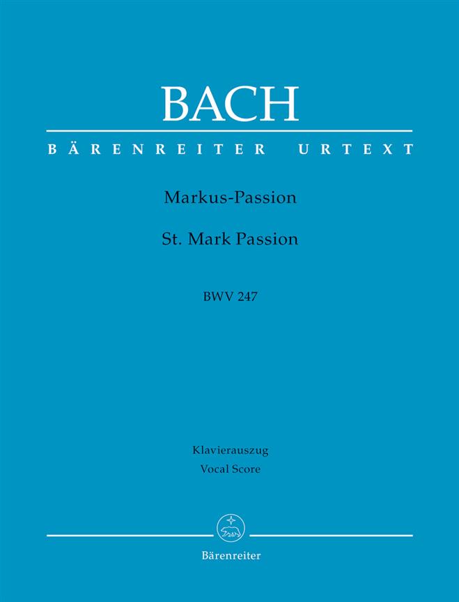 St Mark Passion BWV 247