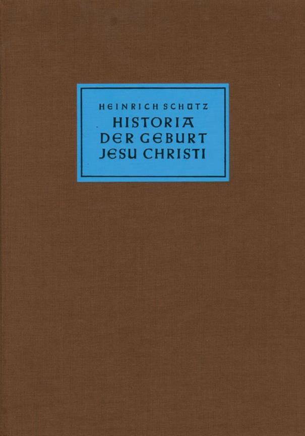 Historia der Geburt Jesu Christi - Schütz, Heinrich