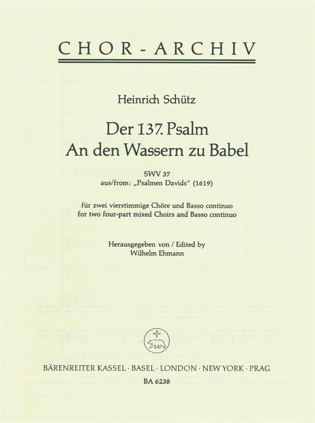 Der 137. Psalm An den Wassern zu Babel : Psalmen Davids Nr. 16