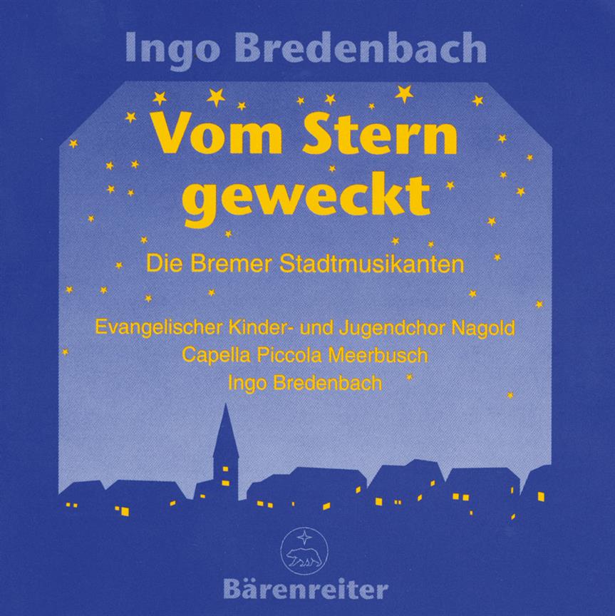 Vom Stern geweckt - Die Bremer Stadtmusikanten