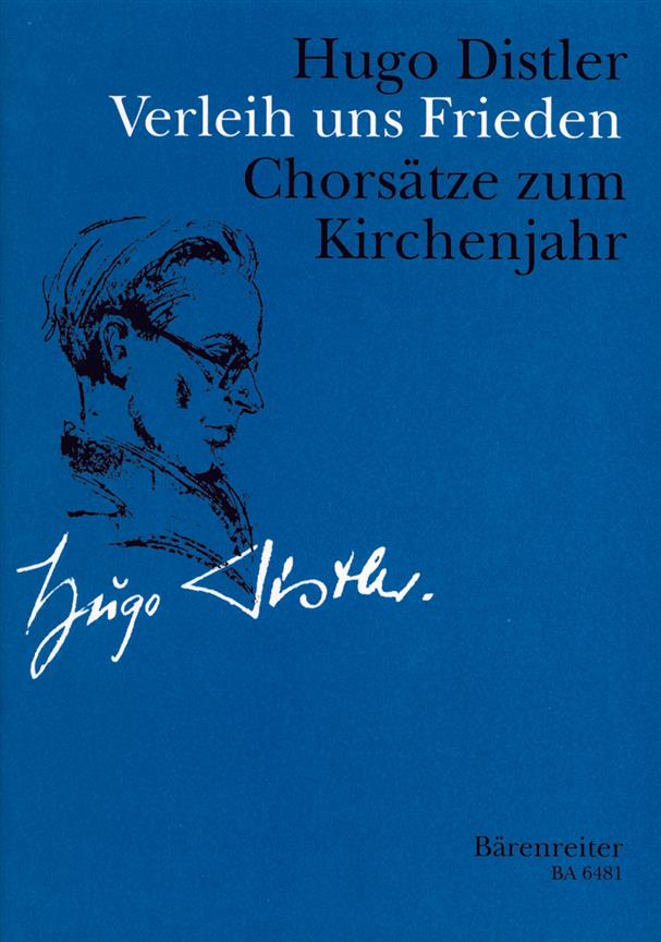 Verleih uns Frieden : Chorsätze zum Kirchenjahr
