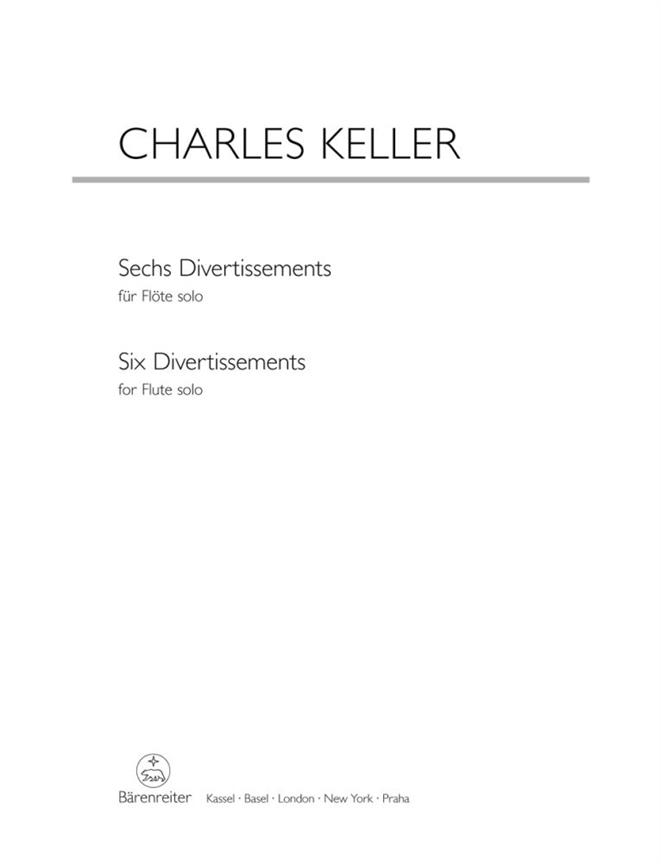 Six Divertissements - Keller, Charles