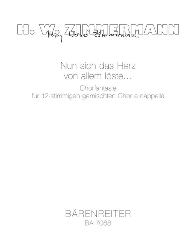 Nun sich das Herz von allem loste : Chorfantasie, alle Stimmen geteilt