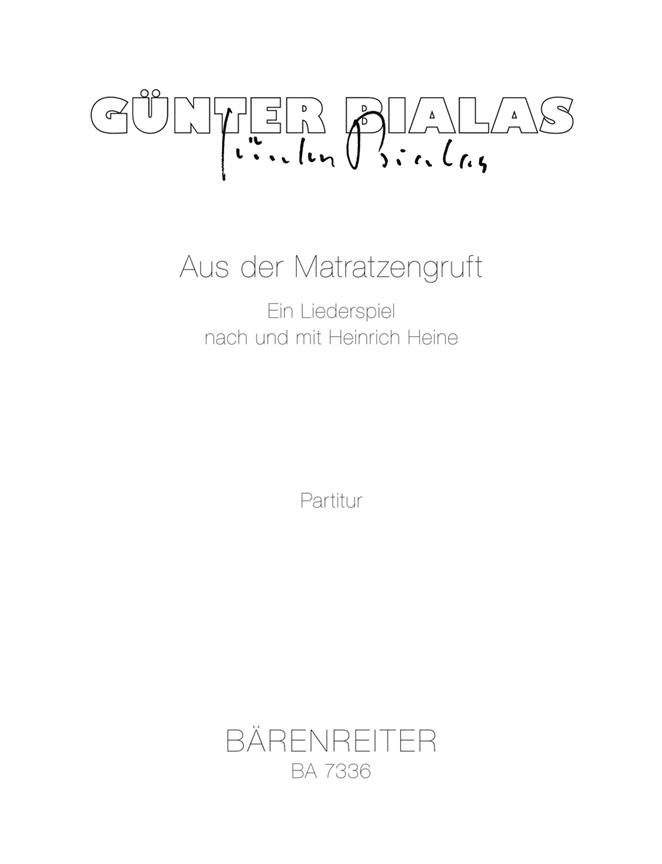 Aus der Matratzengruft - Bialas, Günter