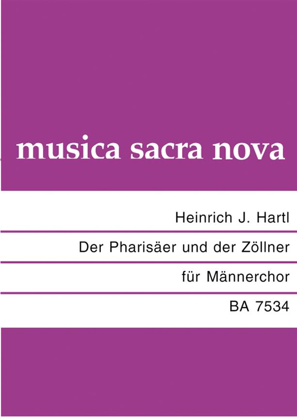Der Pharisaer und der Zollner : Motette nach Worten des Evangelisten Matthäus