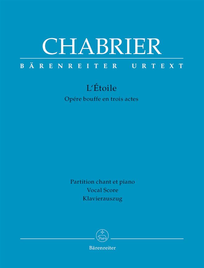 L' Étoile : Opéra Bouffe In Three Acts
