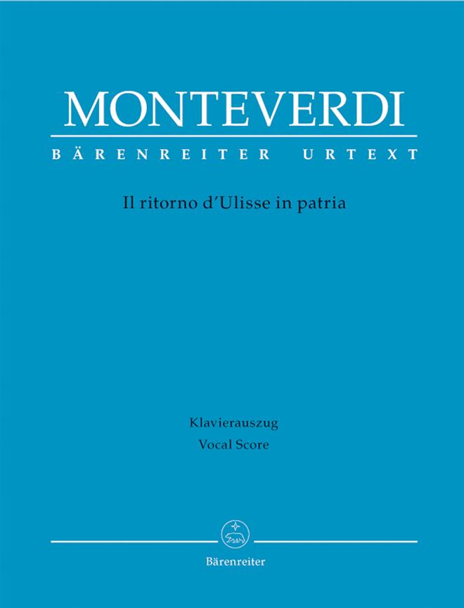 Il ritorno dUlisse in patria : Tragedia di lieto fine in un prologo e tre atti