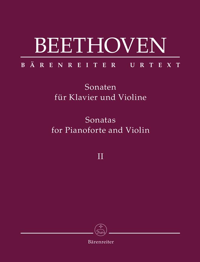Sonatas for Pianoforte and Violin op. 30 : Nos. 1-3, op. 47, op. 96 - Volume II