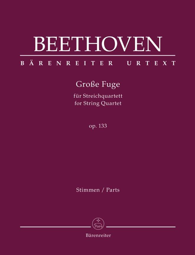 Große Fuge For String Quartet Op. 133