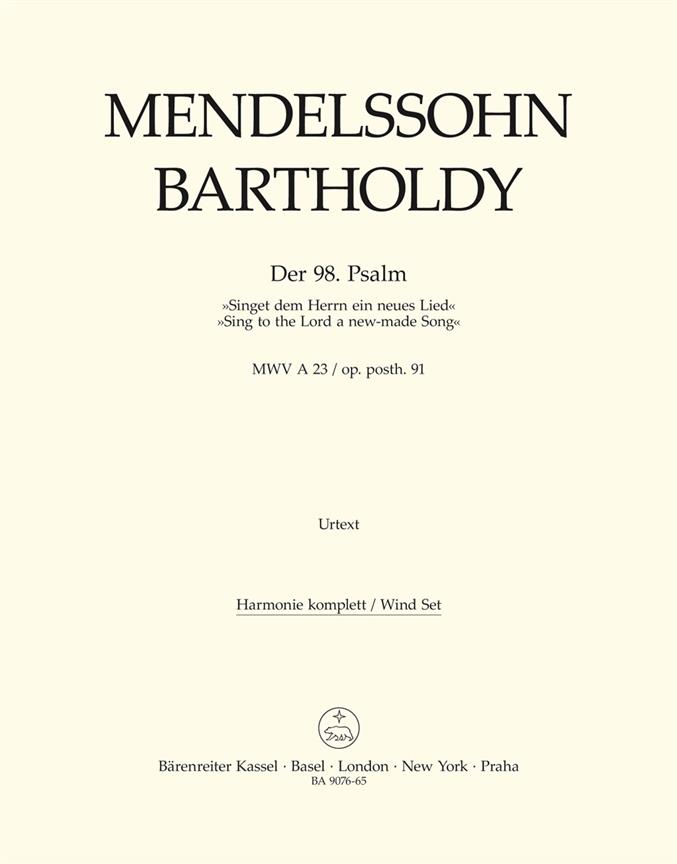 Psalm 98 "Sing to the Lord a new-made Song" - Mendelssohn Bartholdy, Felix