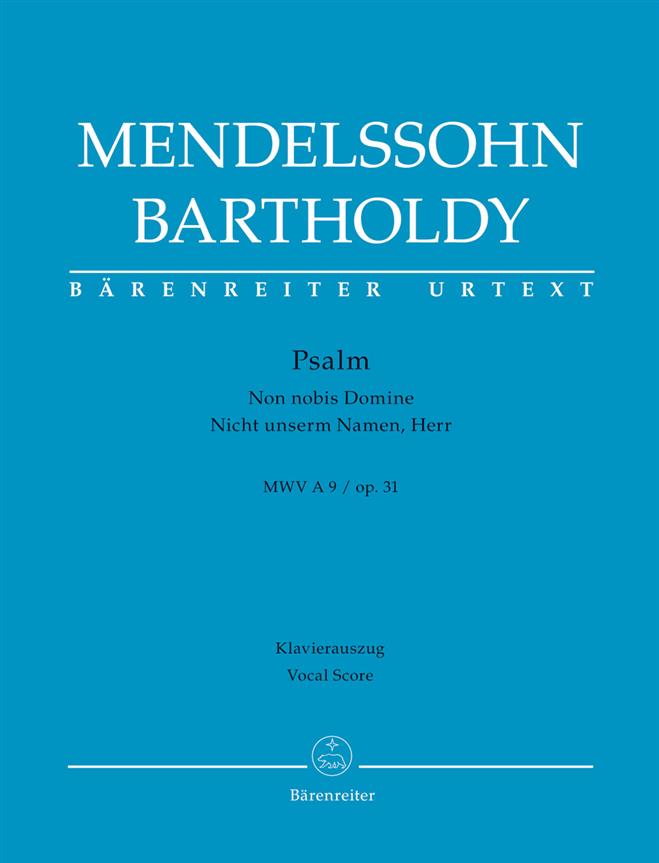 Psalm "Non nobis Domine" / "Nicht unserm Namen, Herr" - Mendelssohn Bartholdy, Felix