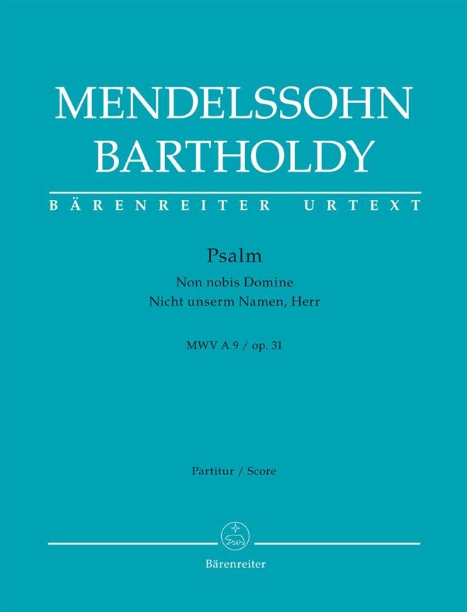 Psalm "Non nobis Domine" / "Nicht unserm Namen, Herr" - Mendelssohn Bartholdy, Felix