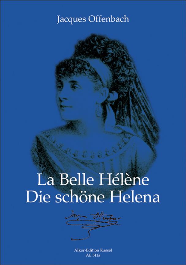 La belle Helene - Die schone Helena : Opera buffa in three acts
