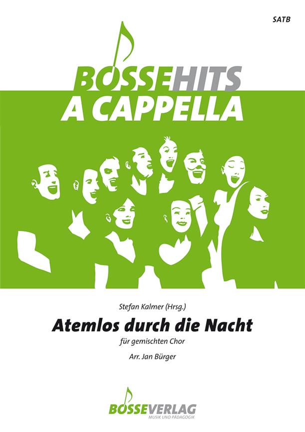 Atemlos durch die Nacht für gemischten Chor : für gemischten Chor