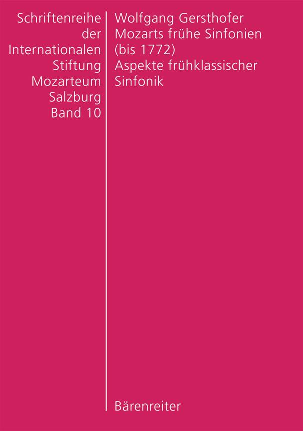 Mozarts fruhe Sinfonien (bis 1772) : Aspekte frühklassischer Sinfonik