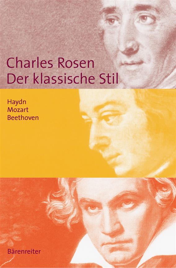 Der klassische Stil : Haydn, Mozart, Beethoven