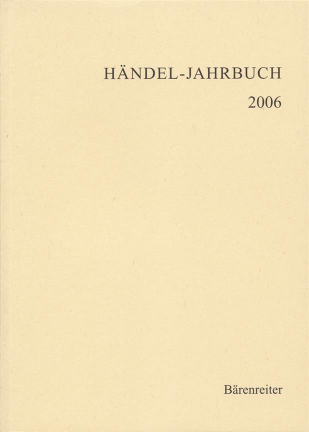 Handel-Jahrbuch 2006, 52. Jahrgang