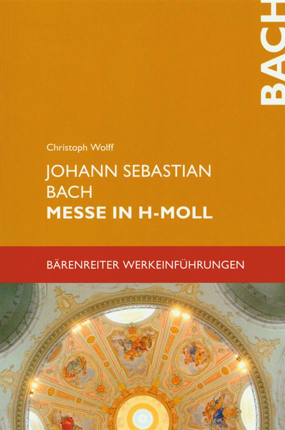 Johann Sebastian Bach Messe B