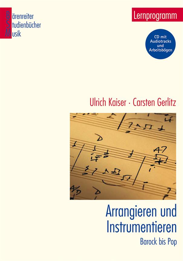 Arrangieren und Instrumentieren : Barock bis Pop