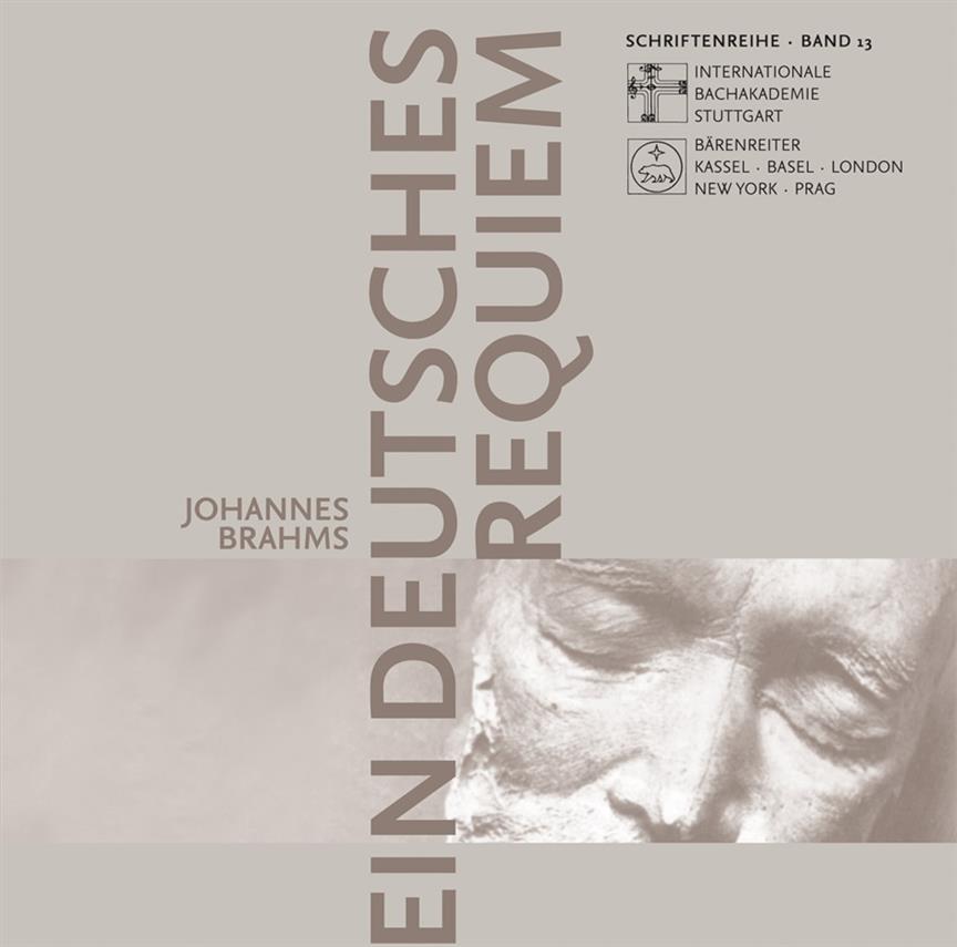 Johannes Brahms - Ein deutsches Requiem : Europäisches Musikfest Stuttgart 2003 - Vorträge
