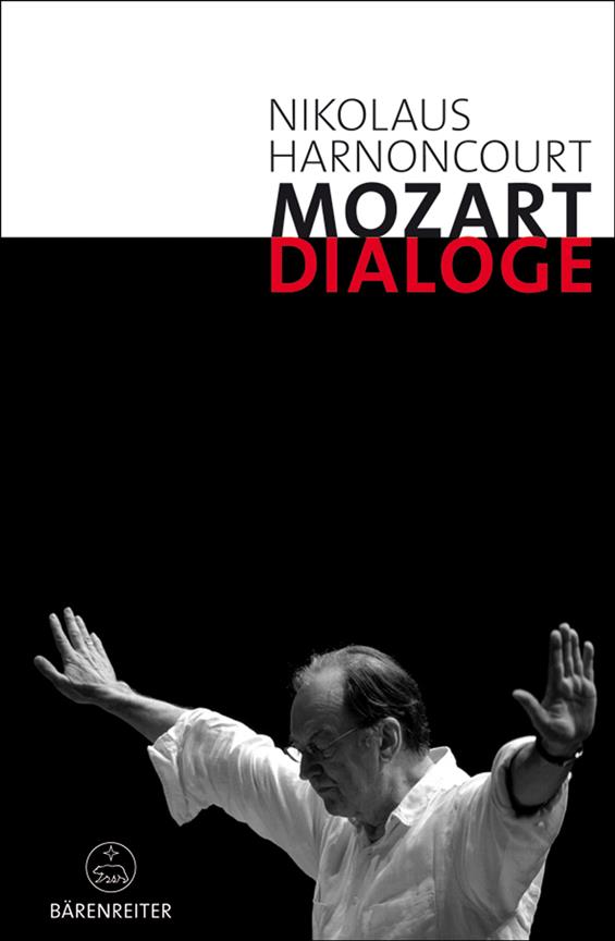 Mozart-Dialoge : Gedanken zur Gegenwart der Musik