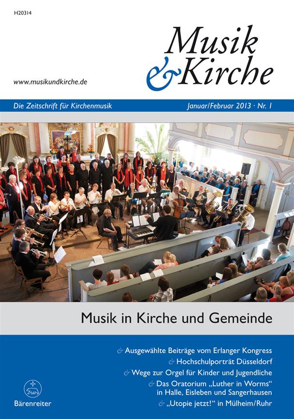 Musik & Kirche, Heft 1/2013 : Thema: Musik in Kirche und Gemeinde