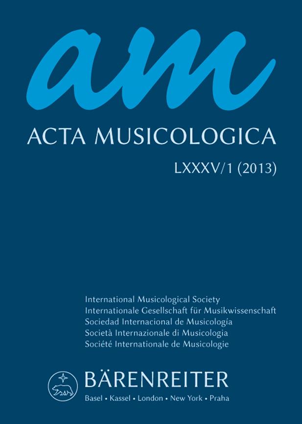 Acta Musicologica, Heft 1/2013