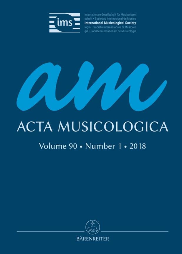 Acta Musicologica, Heft 1/2018