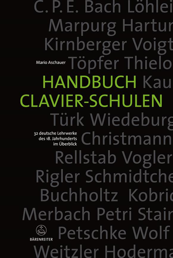 Handbuch Clavier-Schulen : 32 deutsche Lehrwerke des 18. Jahrhunderts im Überblick