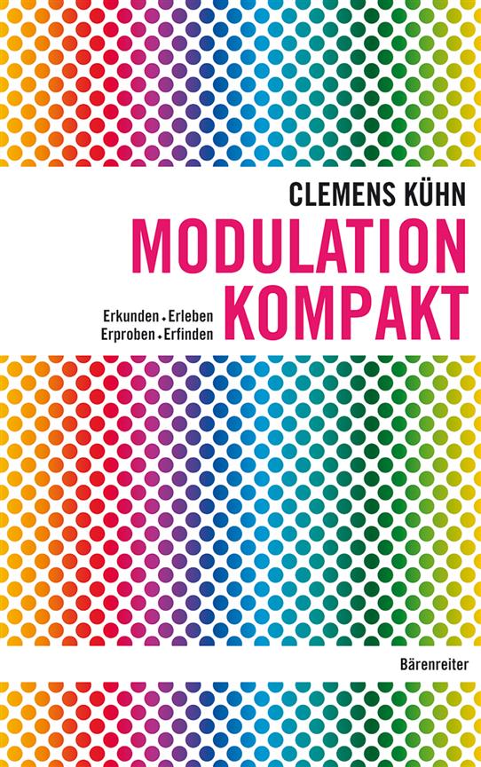 Modulation kompakt : Erkunden - Erleben - Erproben - Erfinden