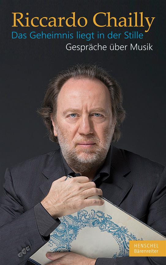 Riccardo Chailly : Geheimnis liegt in der Stille