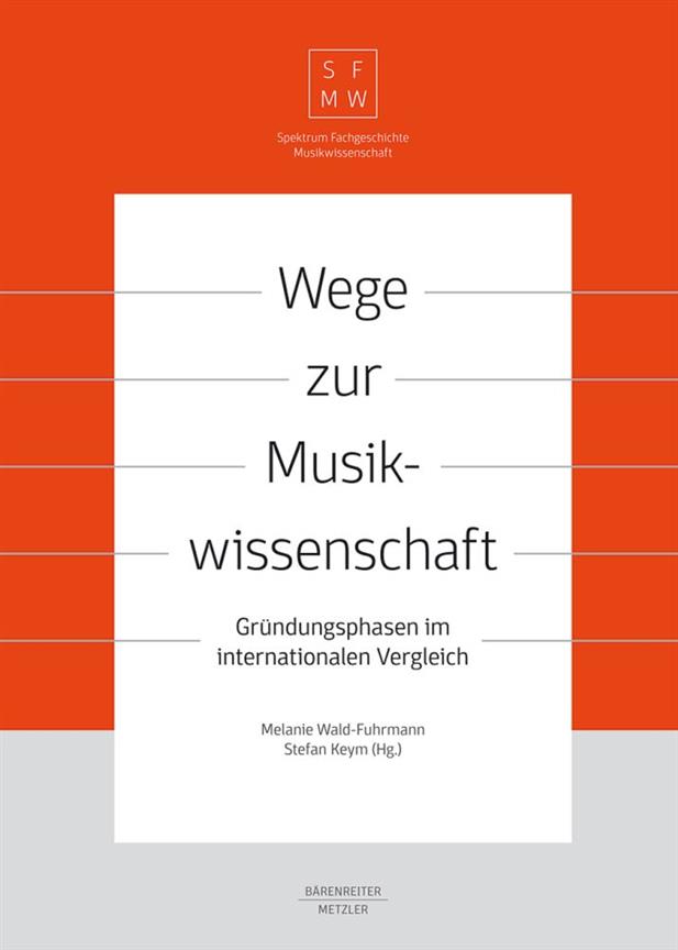 Wege zur Musikwissenschaft